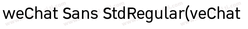 weChat Sans StdRegular(veChat Sans 字体转换